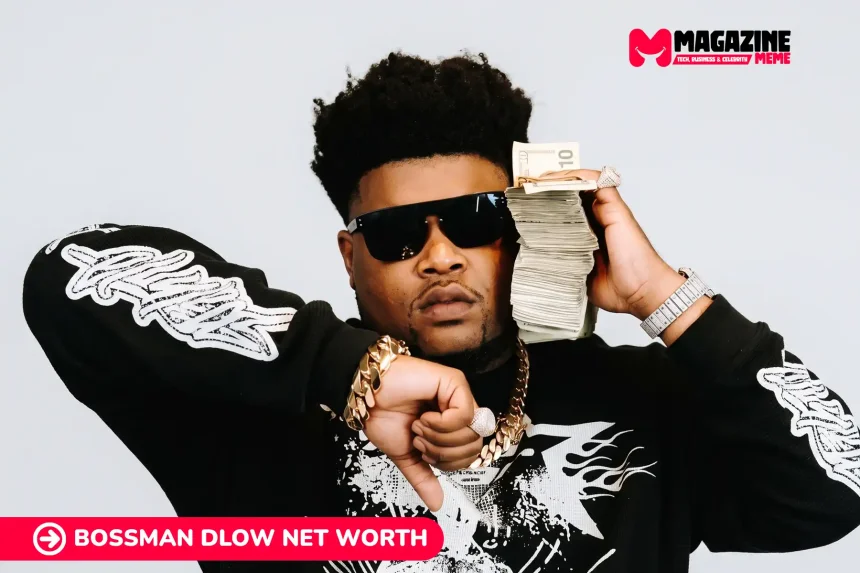 Bossman Dlow net worth portrait: rapper in sunglasses and gold chain holding cash.